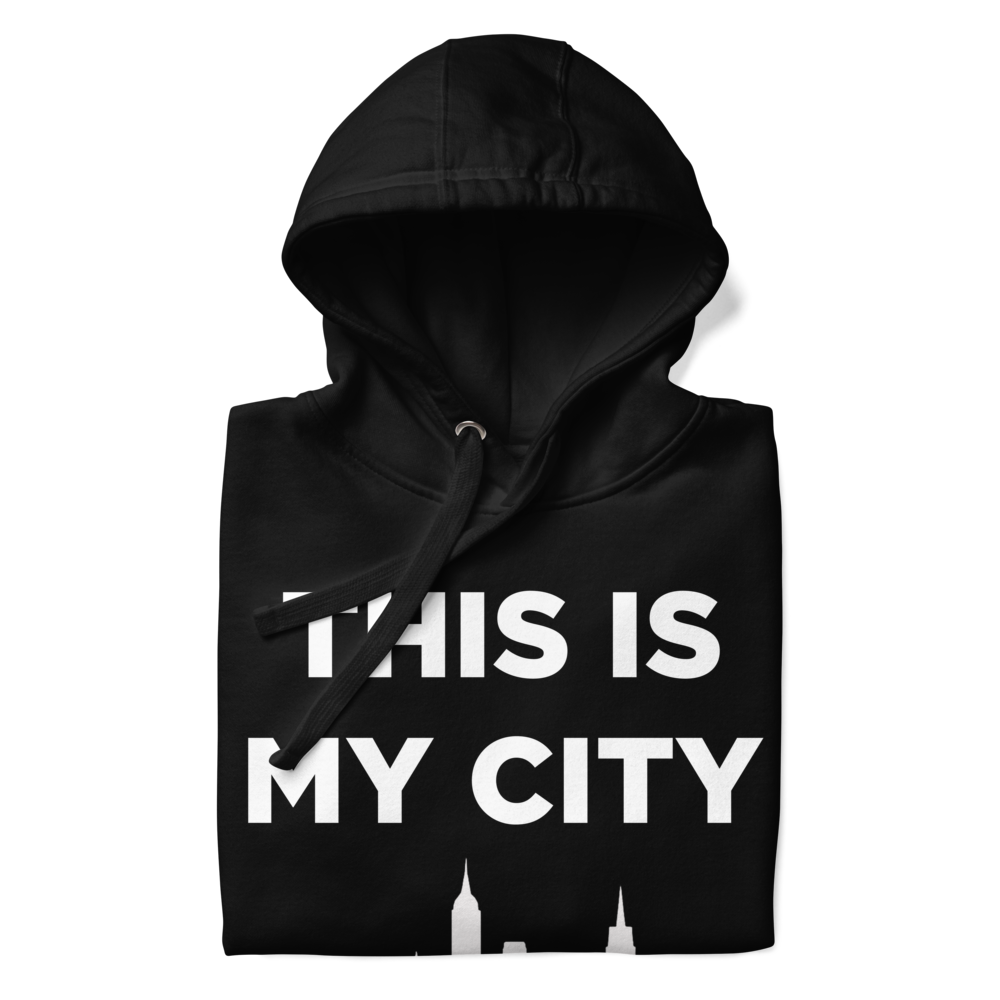 THIS IS MY CITY — THE HERITAGE EDITION Hoodie